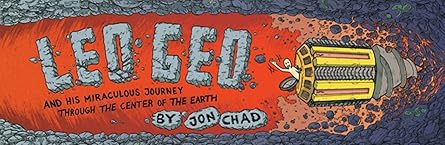 Leo Geo and His Miraculous Journey Through the Center of the Earth - ليو جيو ورحلته العجيبة عبر مركز الأرض
