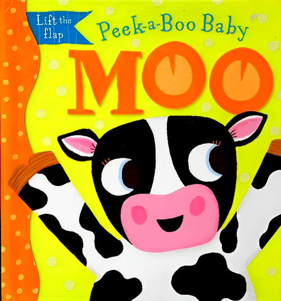 Moo:Lift The Flap - Peek-A-Boo Baby - بقرة: ارفع الغطاء - بيكابو بيبي