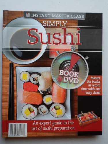 Instant Master Class - Simply SUSHI - فصل دراسي فوري للمحترفين - سُووشي ببساطة