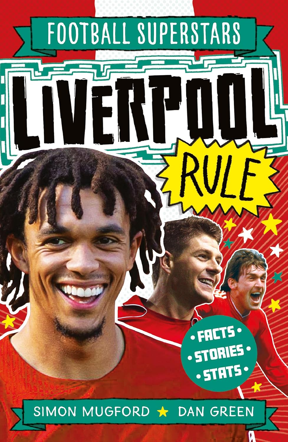 Football Superstar: Liverpool Rule - Simon Mugford, Dan Green