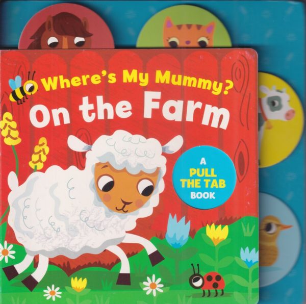 Where’ s My Mummy? On the Farm - أين أمي؟ في المزرعة