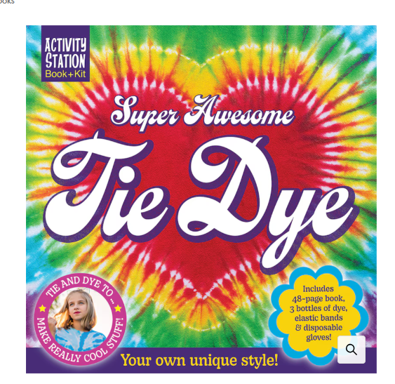 Activity Kit: SUPER AWESOME TIE DYE