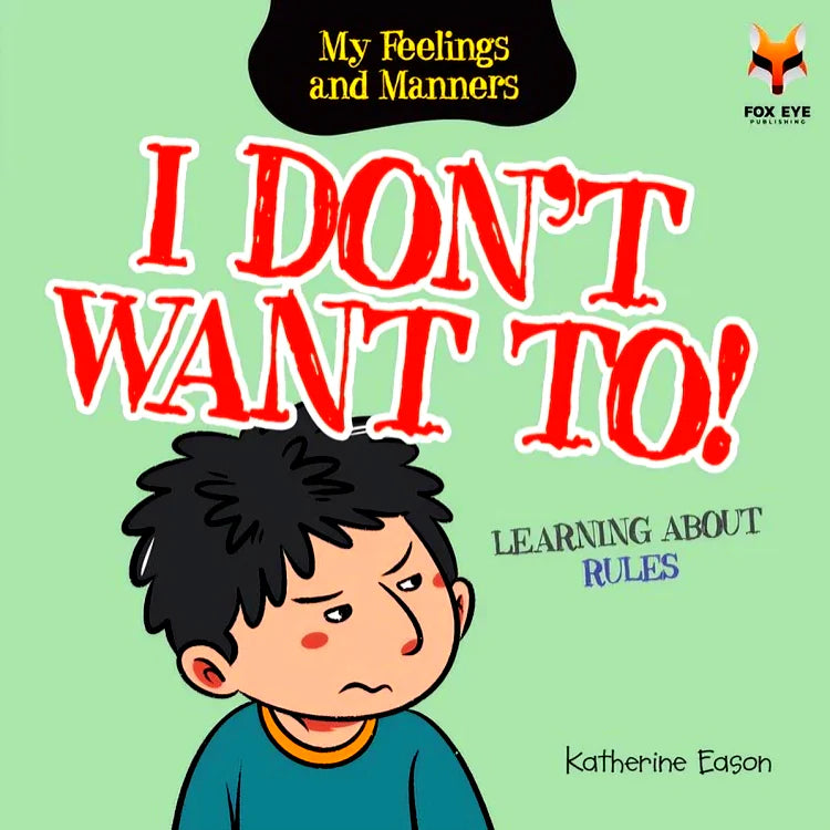 Feelings and Manners - I Don't Want To! - المشاعر والسلوكيات - لا أريد ذلك!