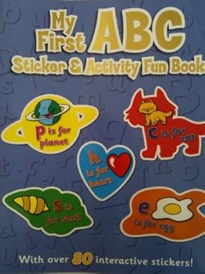 My First ABC Sticker and Activity Fun Book (Sticker and Activity Book) - كتابي الأول لملصقات وأنشطة الحروف الأبجدية (كتاب ملصقات وأنشطة)