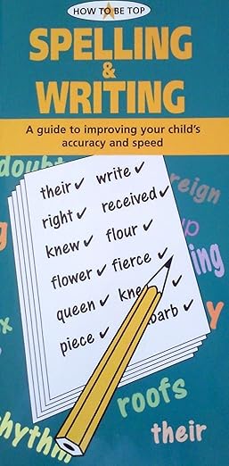 HOW TO BE TOP - SPELLING & WRITING - كيف تكون الأفضل - الإملاء والكتابة