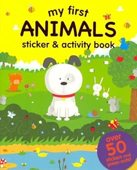 My First: Animals (Sticker and Activity Book) - حيواناتي الأولى (كتاب ملصقات وأنشطة)