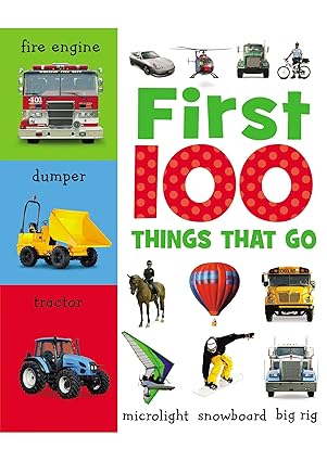 First 100 Things That Go