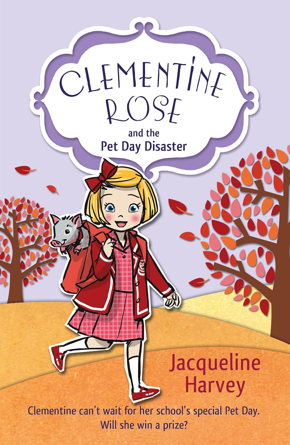 CLEMENTINE ROSE and the Pet Day Disaster - كليمنتين روز وكارثة يوم الحيوانات الأليفة