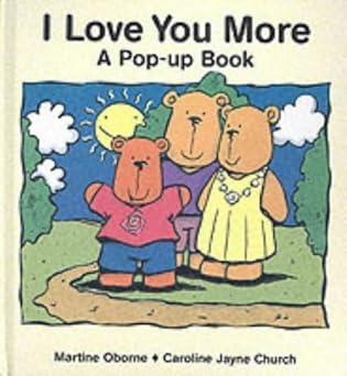 I Love You More - a Pop-up Book - أحبك أكثر - كتاب مجسّم