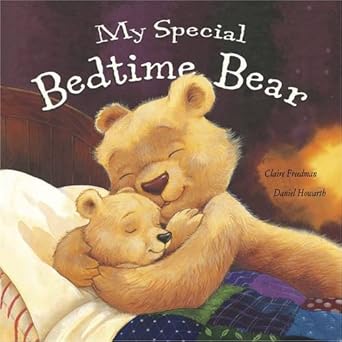 My Special Little Bedtime Bear - دب النوم الصغير المميز الخاص بي