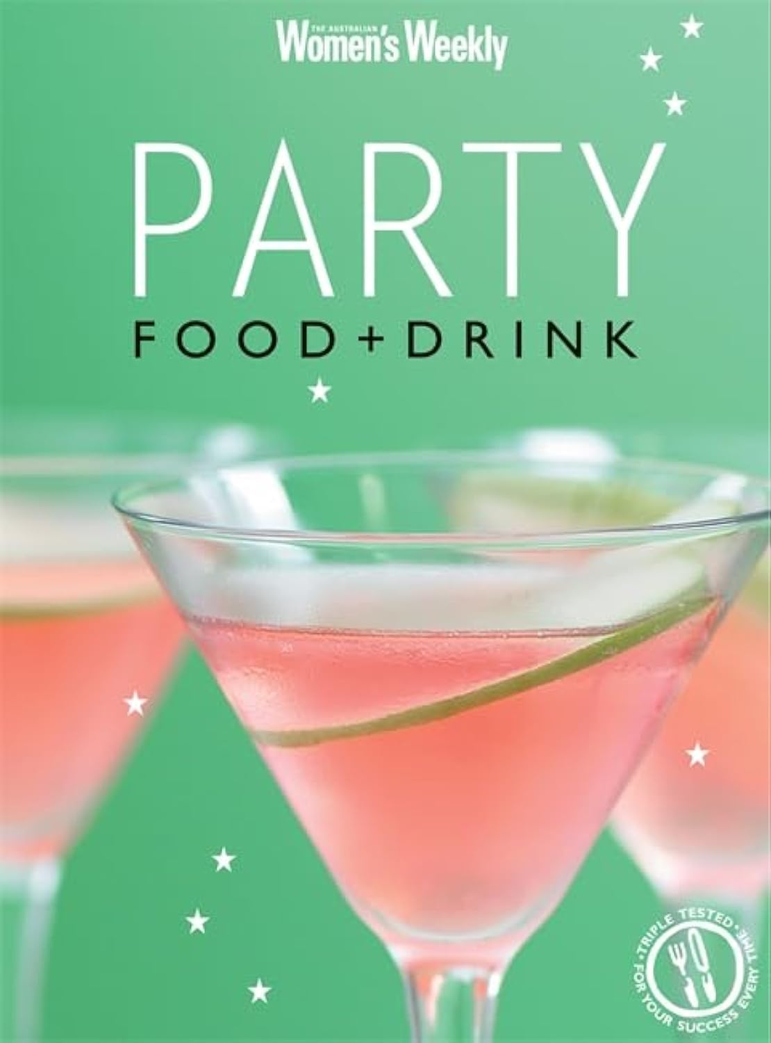 Women's Weekly: Party Food + Drinks