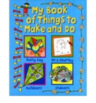 My Book Of Things To Make And Do - كتابي للأشياء التي يمكن صنعها والقيام بها