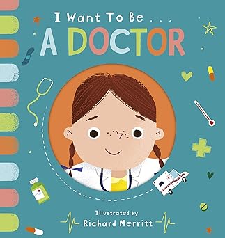 I Want To Be A Doctor (Board Book) - أريد أن أصبح طبيبًا (كتاب مقوى)