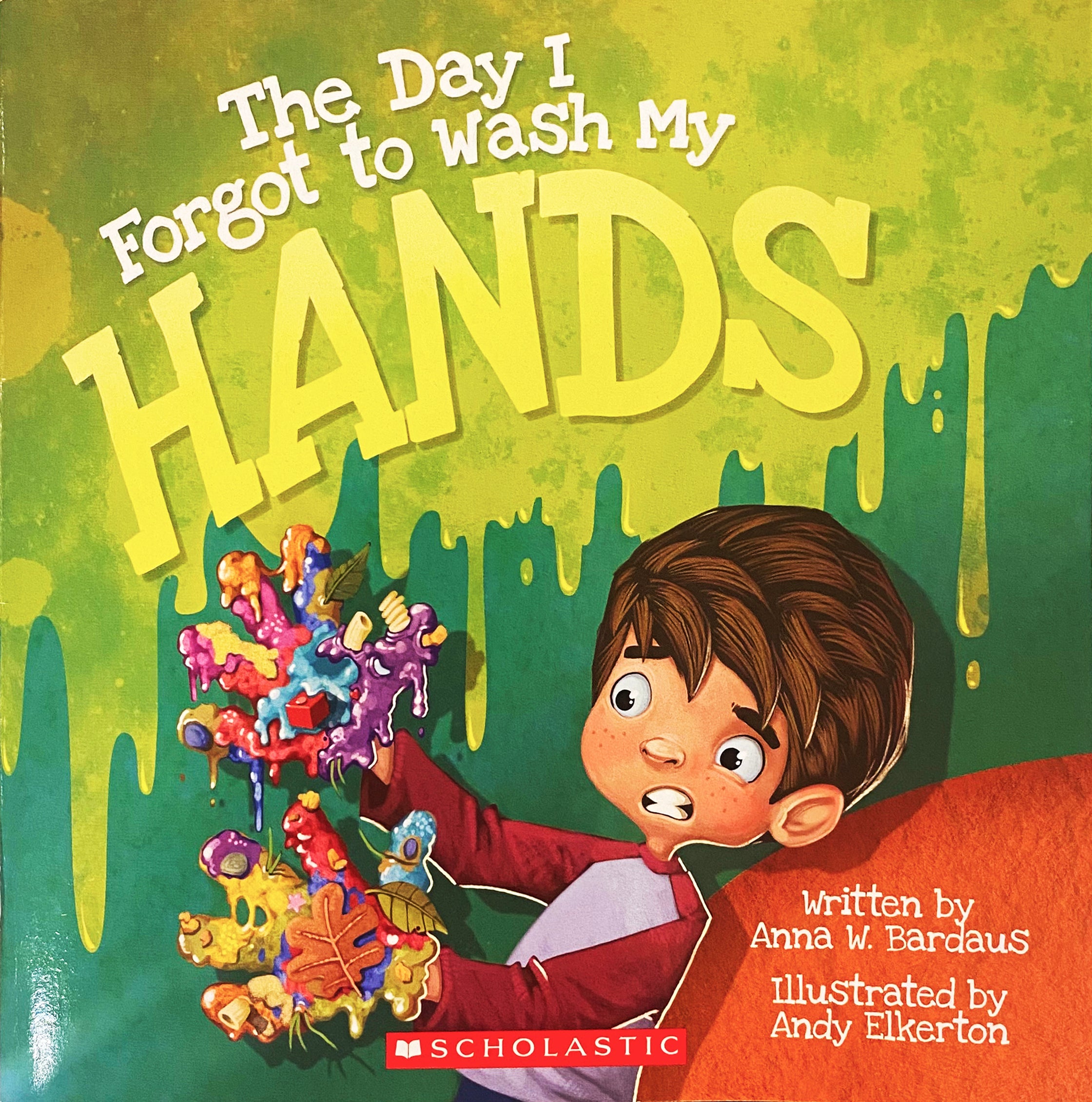 The Day I Forgot to Wash My Hands