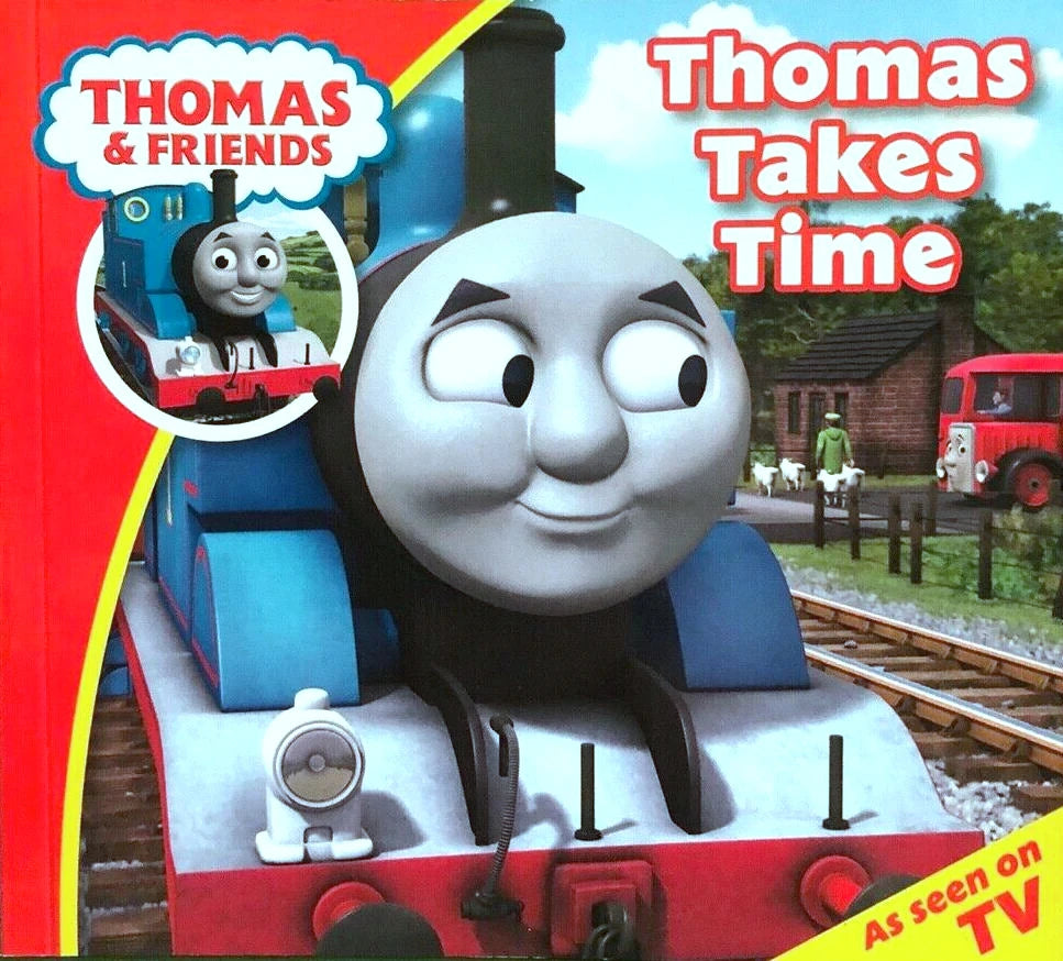 Thomas & Friends - Thomas Takes Time