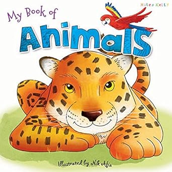 Miles Kelly - My Book of Animals - مايلز كيلي - كتابي عن الحيوانات
