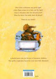 How Do Dinosaurs Say Good Night?