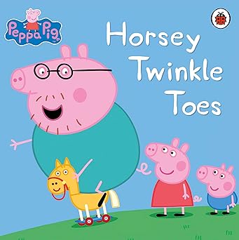 The Peppa Pig Ultimate Collection - Horsey Twinkle Toes