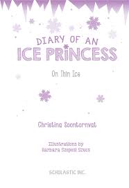 Diary of an Ice Princess #3-On Thin Ice - يوميات أميرة الجليد #3-على الجليد الرقيق