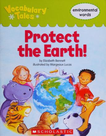 Vocabulary Tales - Protect the Earth - حكايات المفردات - احمِ الأرض