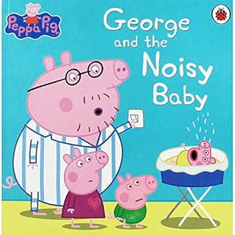 The Peppa Pig Ultimate Collection - George and the Noisy Baby - مجموعة بيبا بيج القصوى - جورج والطفل الصاخب