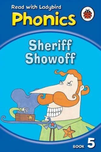 Phonics 05 - Sheriff Showoff