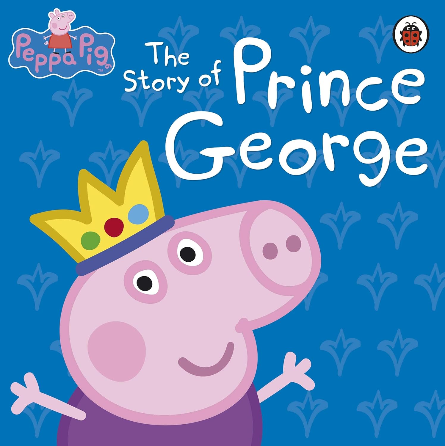 The Peppa Pig Ultimate Collection - The Story of Prince George - المجموعة المتكاملة لـ "بيبا بيغ" - قصة الأمير جورج