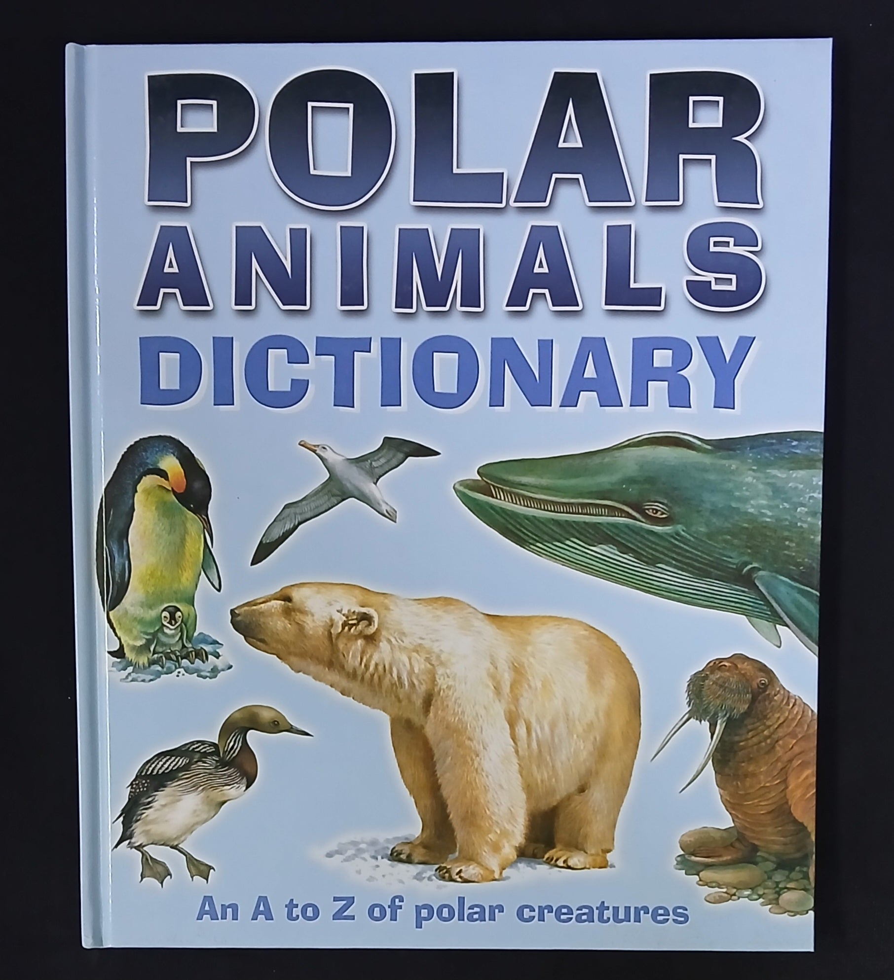 Polar Animals Dictionary - An A to Z of polar creatures