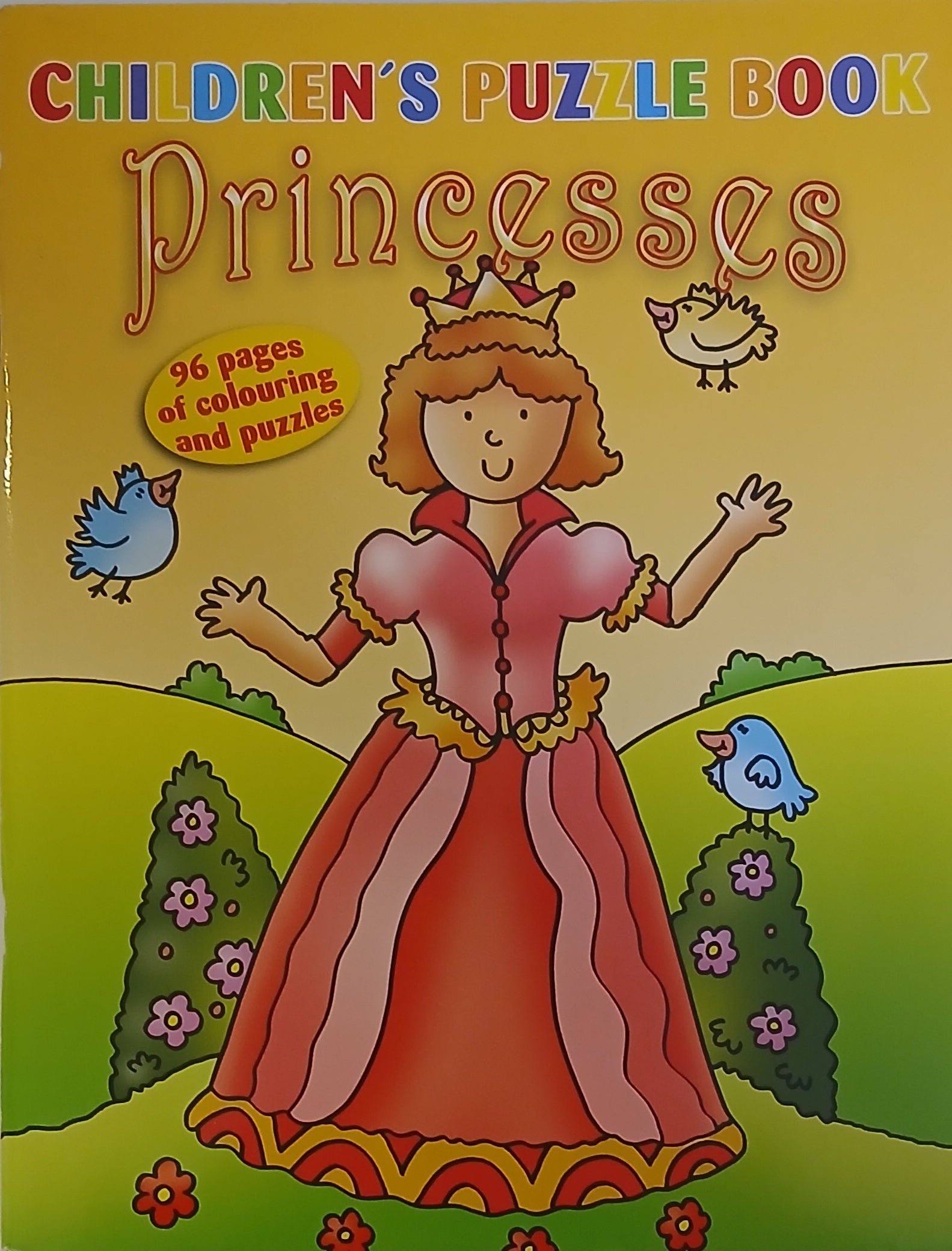Colouring Book - Princesses - 96 Pages of Colouring Fun - كتاب تلوين - أميرات - 96 صفحة من متعة التلوين