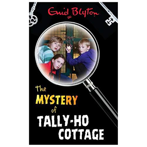 Enid Blyton - The Mystery of Tally-Ho Cottage
