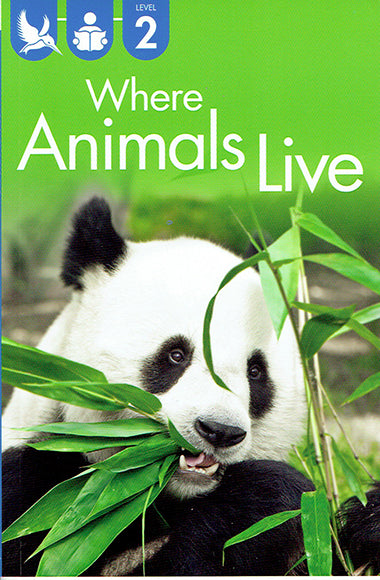 Kingfisher Readers Level 2 - Where Animals Live