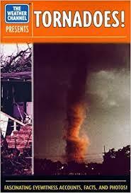 The Weather Channel Presents - Tornadoes - Spectrawide Bookstore