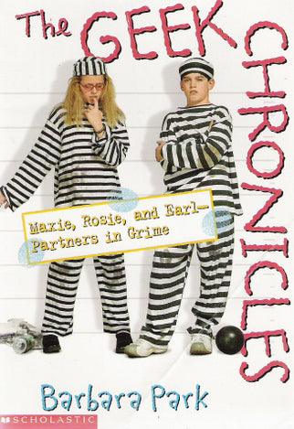 Maxie, Rosie, and Earl- Partners In Grime (Geek Chronicles - Spectrawide Bookstore