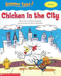 Grammar Tales - Chicken in the City (Nouns) - Spectrawide Bookstore