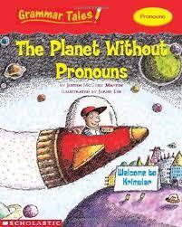 Grammar Tales - The Planet Without Pronouns - Spectrawide Bookstore