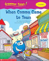 Grammar Tales - When Comma Came to Town - Spectrawide Bookstore
