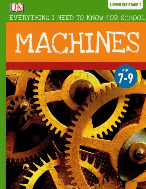 Everything I Need To Know For School KS2 - Machines - Level2 - Spectrawide Bookstore