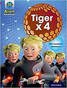 Project X - Alien Adventures - Tiger X4- Oxford Level 8 - Spectrawide Bookstore