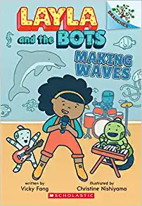 Branches Layla and the Bots #04 Making Waves - Spectrawide Bookstore
