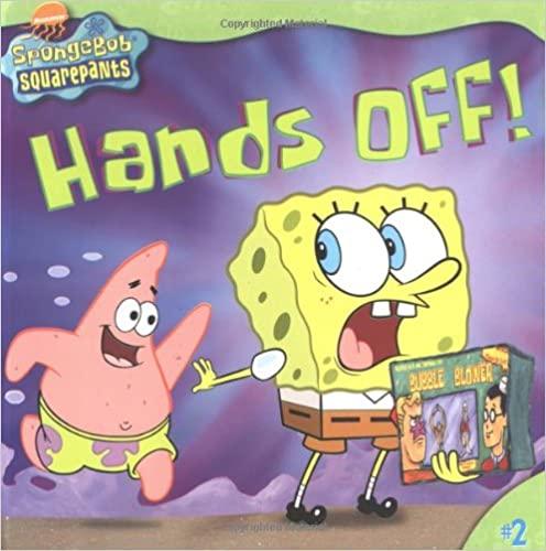 SpongeBob SquarePants - Hands Off! - Spectrawide Bookstore