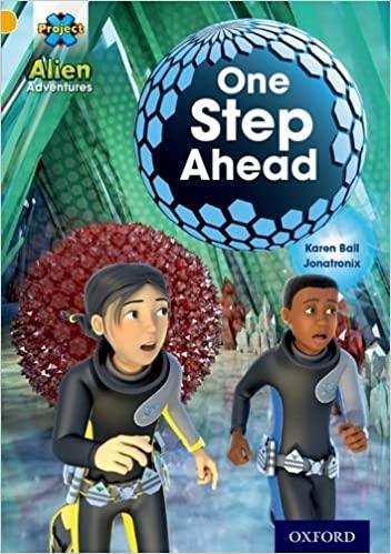 Project X - Alien Adventures - One Step Ahead - Oxford Level 9 - Spectrawide Bookstore
