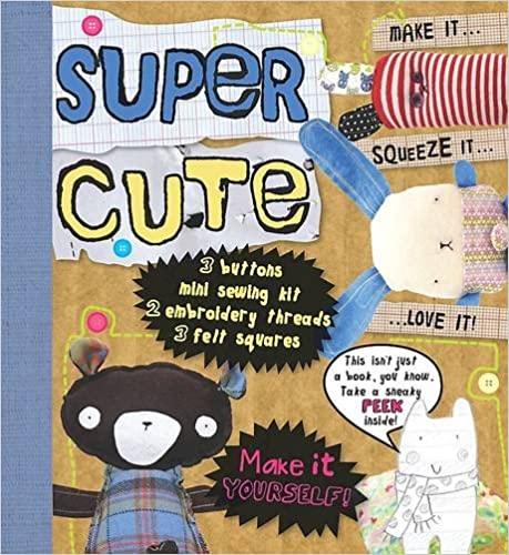 Super Cute - Stuff To Make - Spectrawide Bookstore