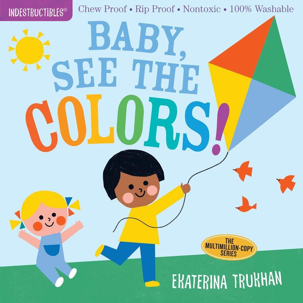 Indestructibles: Baby, See the Colors! - Spectrawide Bookstore