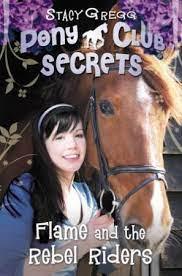 Pony Club Secrets - Flame and the Rebel Riders - Spectrawide Bookstore