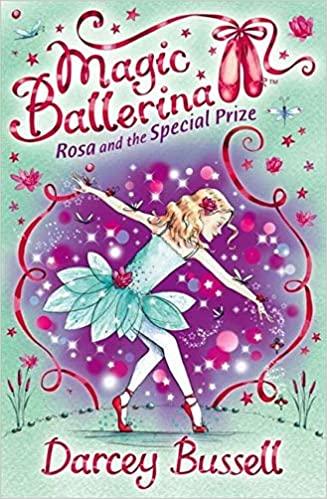 Magic Ballerina - Rosa And The Special Prize - Spectrawide Bookstore