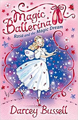Magic Ballerina - Rosa And The Magic Dream - Spectrawide Bookstore