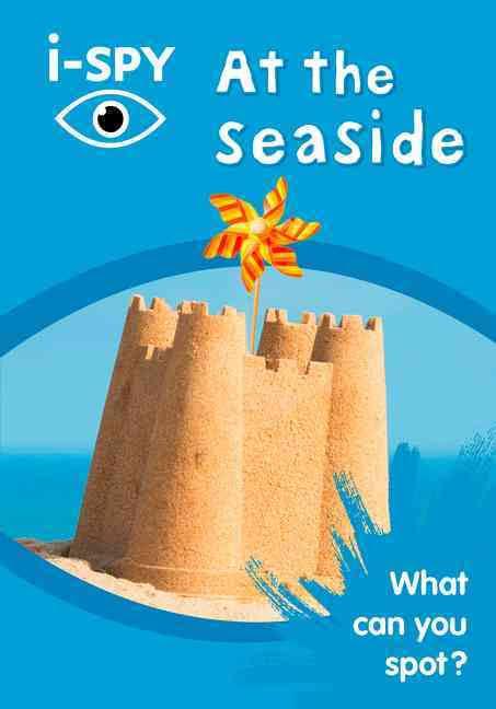i-SPY At the Seaside : What Can You Spot? - Spectrawide Bookstore