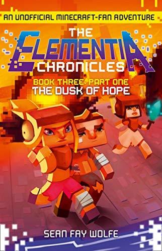 The Elementia Chronicles Book #3: Part One The Dusk Of Hope - Spectrawide Bookstore