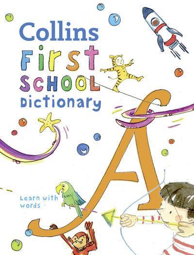 Collins First School Dictionary - Spectrawide Bookstore