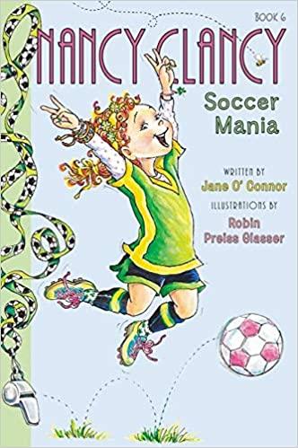 Nancy Clancy #6 - Soccer Mania HB - Spectrawide Bookstore